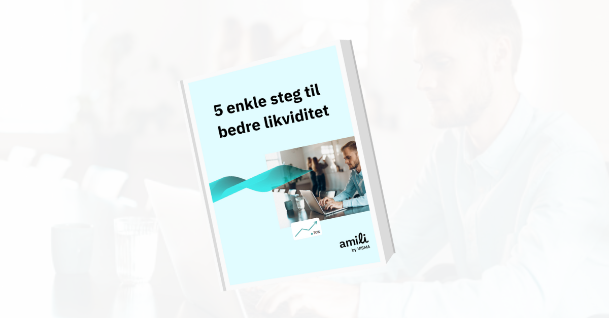 5 enkle steg til bedre likviditet